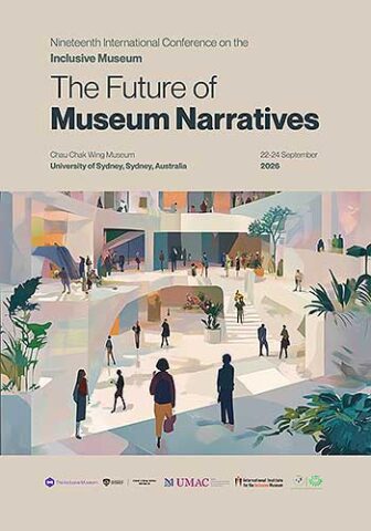 Nineteenth International Conference on the Inclusive Museum (2026)
